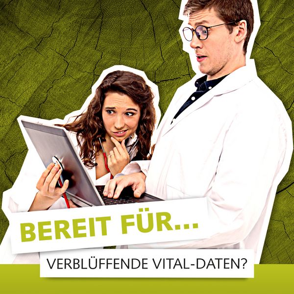 Plakat: Zwei Studierende schauen erstaunt in einen aufgeklappten Laptop. Aufschrift: Bereit für... Verblüffende Vital-Daten?